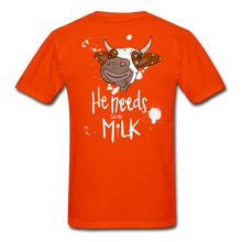 Load image into Gallery viewer, He Needs Some Milk Short Sleeve - orange
