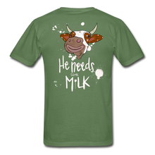 Load image into Gallery viewer, He Needs Some Milk Short Sleeve - military green
