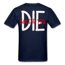 Load image into Gallery viewer, But Did You Die Short Sleeve - navy
